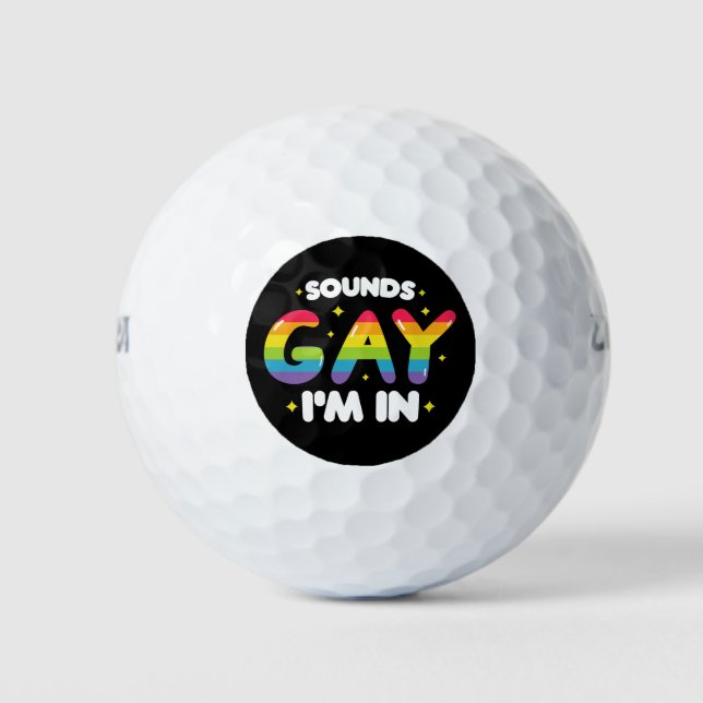 Pelotas De Golf Suena gay, estoy en el gracioso orgullo LGBT (Anverso)