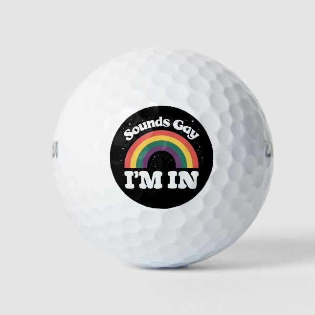 Pelotas De Golf Suena gay, estoy en el mes del orgullo LGBTQ (Anverso)