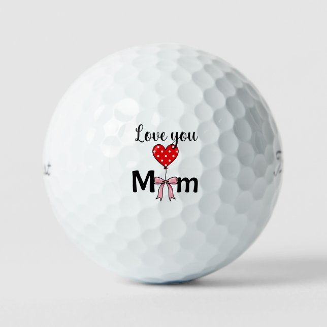Pelotas De Golf Sweet and stylish “Love You Mom” (Anverso)