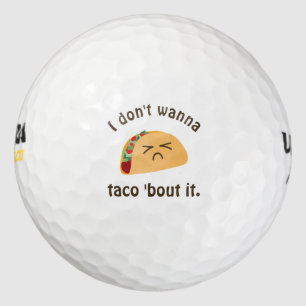 Pelotas De Golf Taco 'Bout It Funny Word Play Food Pun Humor