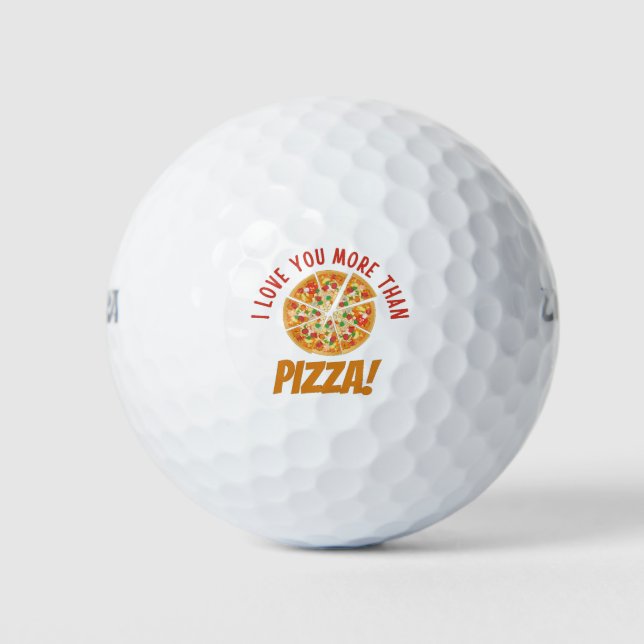 Pelotas De Golf Te Quiero Más Que Pizza (Anverso)