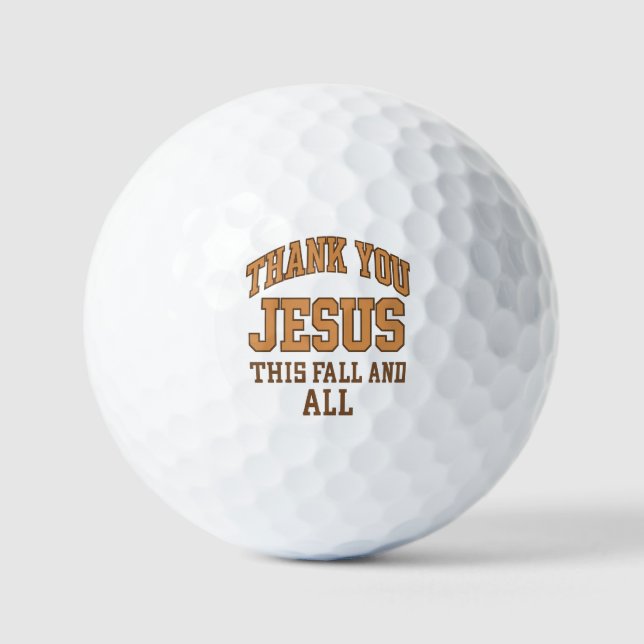 Pelotas De Golf Thank You Jesus This Fall and All – Varsity Style  (Anverso)