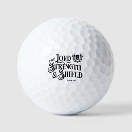 Pelotas De Golf The Lord is my Strength & Shield Royalty 