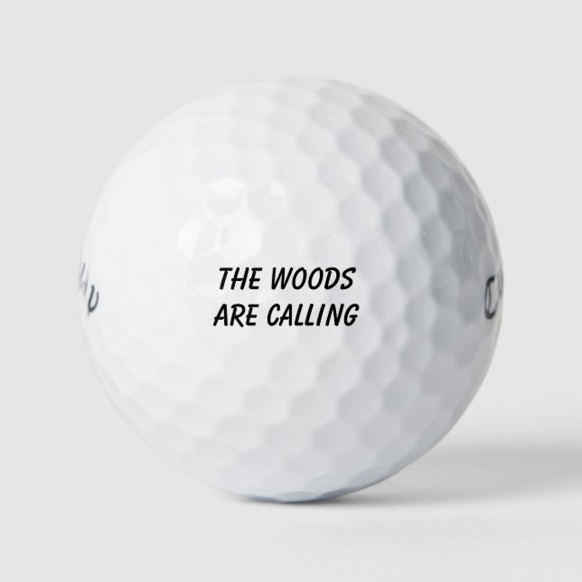 Pelotas De Golf 'The Woods Are Calling' Gag Gift Funny  (Anverso)
