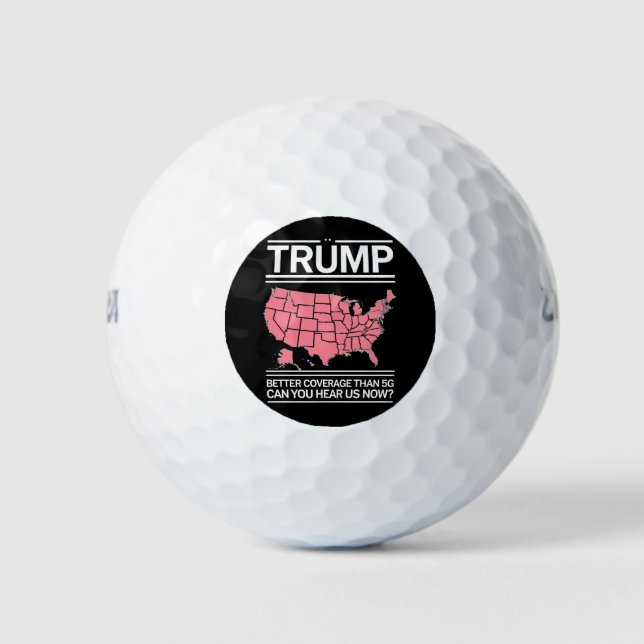 Pelotas De Golf Trump, mejor cobertura que 5G ¿Puedes escucharnos  (Anverso)
