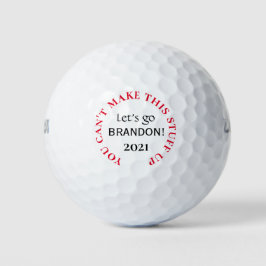 Pelotas De Golf Vamos Brandon, no puedes hacer esto.