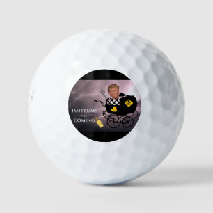 Pelotas De Golf Vienen las rabietas/Anti Trump,