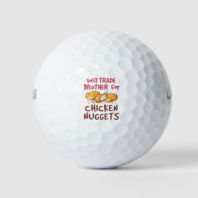 Pelotas De Golf Will Trade Brother for Chicken Nuggets (Anverso)