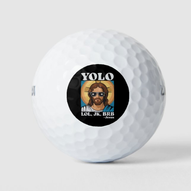 Pelotas De Golf YOLO LOL JK BRB Jesus Funny Easter (Anverso)