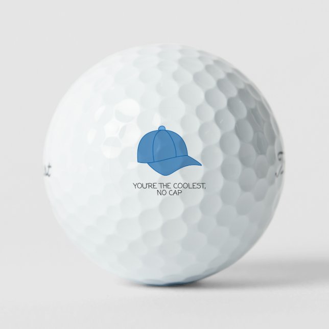 Pelotas De Golf 'You're The Coolest, No Cap' Funny Playful Fun  (Anverso)