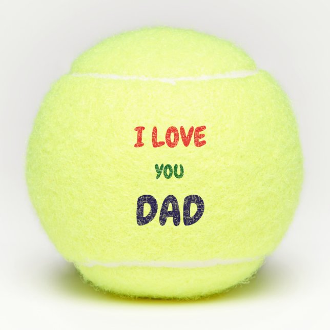 Pelotas De Tenis Custom I Love you dad text  (Anverso)