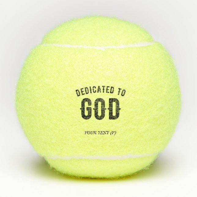 PELOTAS DE TENIS DEDICADO A DIOS PERSONALIZABLE GUAY TEXTO NEGRO (Anverso)