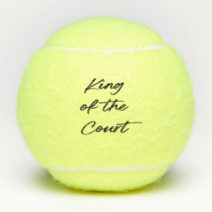 Pelotas De Tenis Funny King of the Court Modern Script