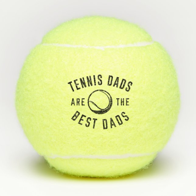 Pelotas De Tenis Los Dads De Tenis Son Los Mejores Dads (Anverso)