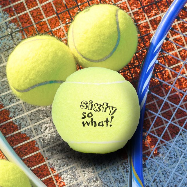 Pelotas De Tenis Sesenta divertida, así que qué Inspirador cumpleañ (Subido por el creador)