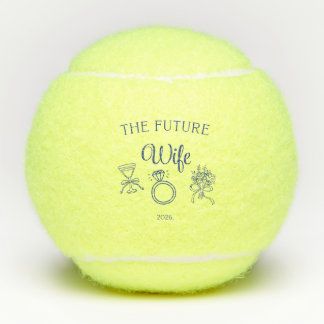 Pelotas De Tenis The future wife tennis ball