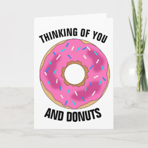 PENSANDO EN USTEDES Y EN DONUTS Graciosas Tarjetas