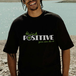 Pensar positivo puede hacer camiseta de eslogan ti
