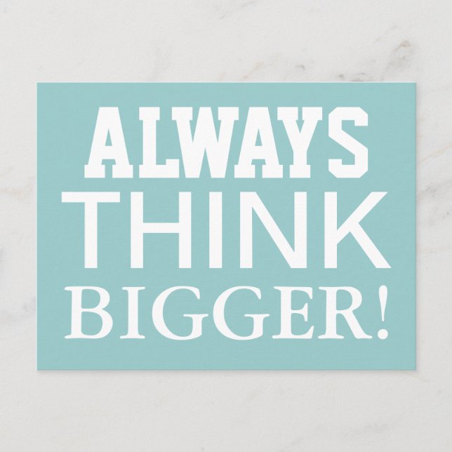 Pensar siempre más grande - Postales motivacionale (Anverso)