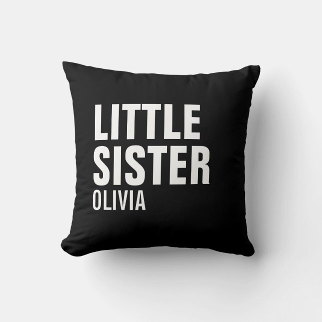 Pequeña hermana Personalizado Cojín decorativo (Anverso)