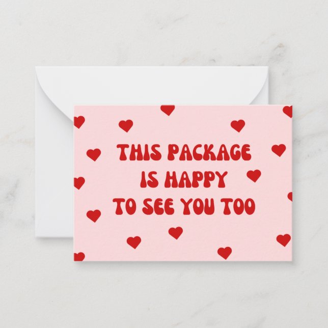 Pequeña Tarjeta "Este paquete es feliz de verte también" (Anverso)
