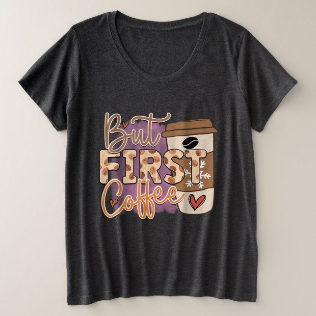 Pero el café primero (Anverso del diseño)
