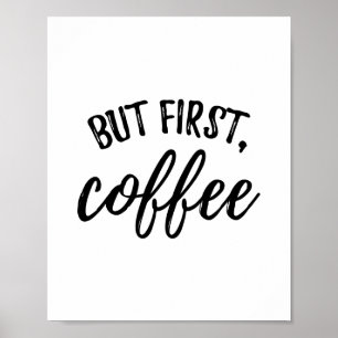 Pero la impresión del primer Poster de café