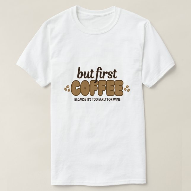 Pero la primera camiseta para el café (Diseño del anverso)