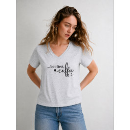 Pero Primero Café V Neck Camiseta de Café para Muj