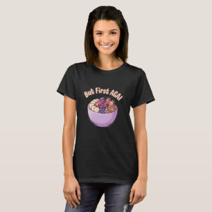 Pero Primero Camiseta Kawaii de Açaí Cute 
