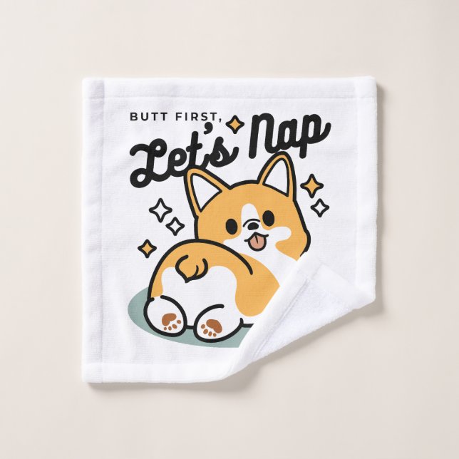 Pero primero, Nap - Personalizado de Corgi Butt (Toallita)