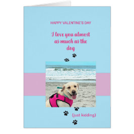 Perro Divertido San Valentín Te Amo Más....Corazón