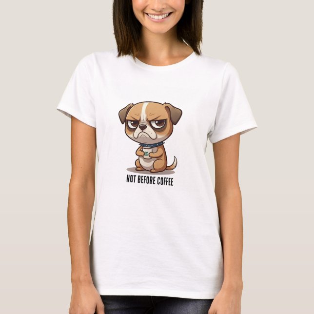 Perro gruñón con camiseta de café (Anverso)