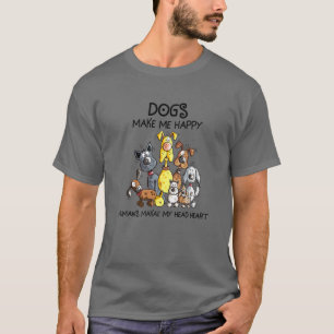 Perros de la camiseta de perro lindo me hacen feli