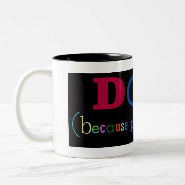 PERROS. (porque la gente chupa) taza de café (Izquierda)