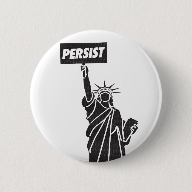 Persista para la insignia del botón de la libertad (Anverso)