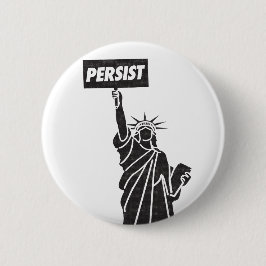 Persista para la insignia del botón de la libertad