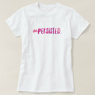 Persistió A La Camiseta
