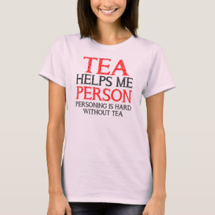 Persona del Té Personificando Camisetas Divertidas