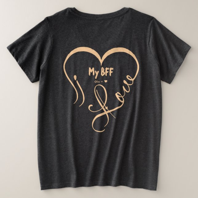 Personaliza Amo a mi mejor amiga • Tú = ♥ (Reverso del diseño)
