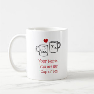 Personalizable lindo Mug - Eres mi taza de té