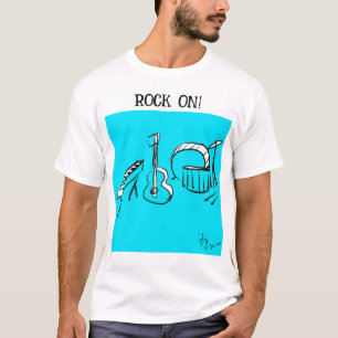 Personalizable - Rock On con esta mala camiseta