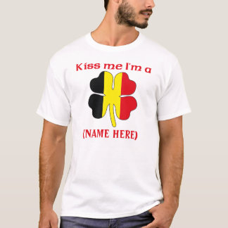 Personalizado béseme que soy camiseta belga