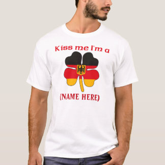 Personalizado béseme que soy camisetas alemanas