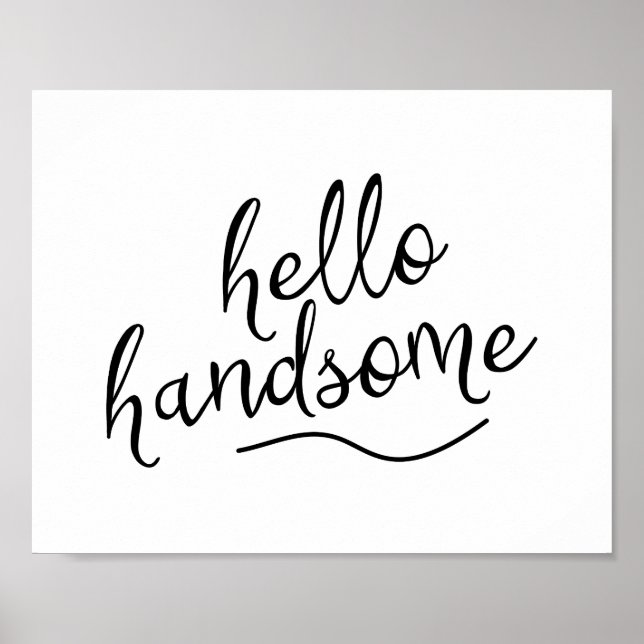Personalizado de impresión de Hello Handsome (Frente)