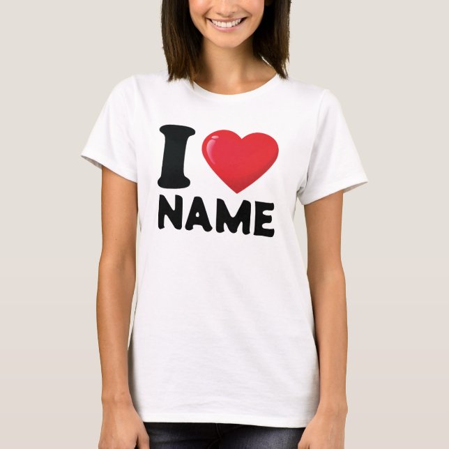 Personalizado I Heart Shirt, Amo la camiseta (Anverso)
