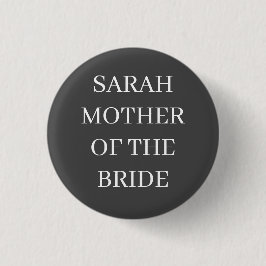 PERSONALIZADO MADRE DE BRIDE BOTÓN BODA BACHELOR