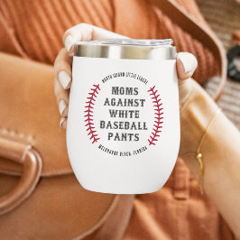 Personalizado "Madres contra pantalones de béisbol