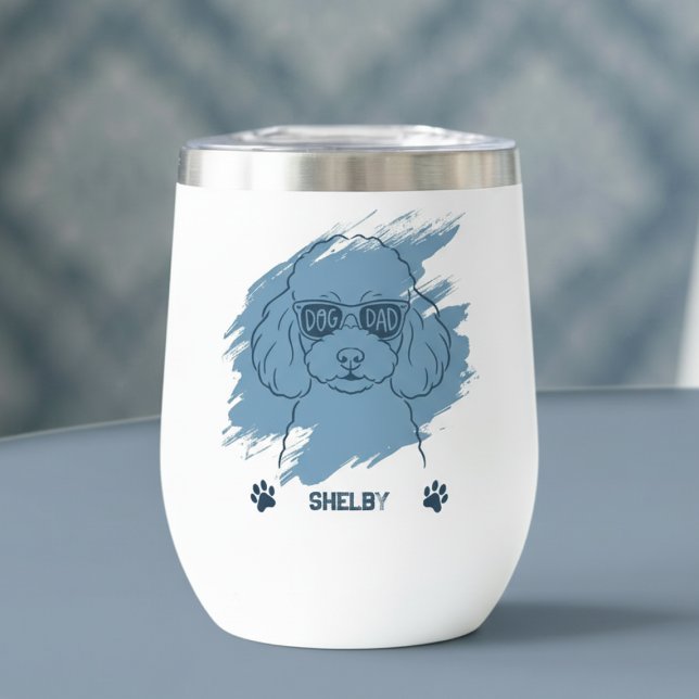 Personalized Poodle Dog Dad Ice Blue Wine Tumbler (Subido por el creador)