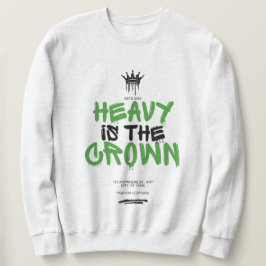 "Pesada Es La Corona" Sudadera Gráfica Para Hombre